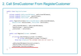 2. Call SmsCustomer From RegisterCustomer
 