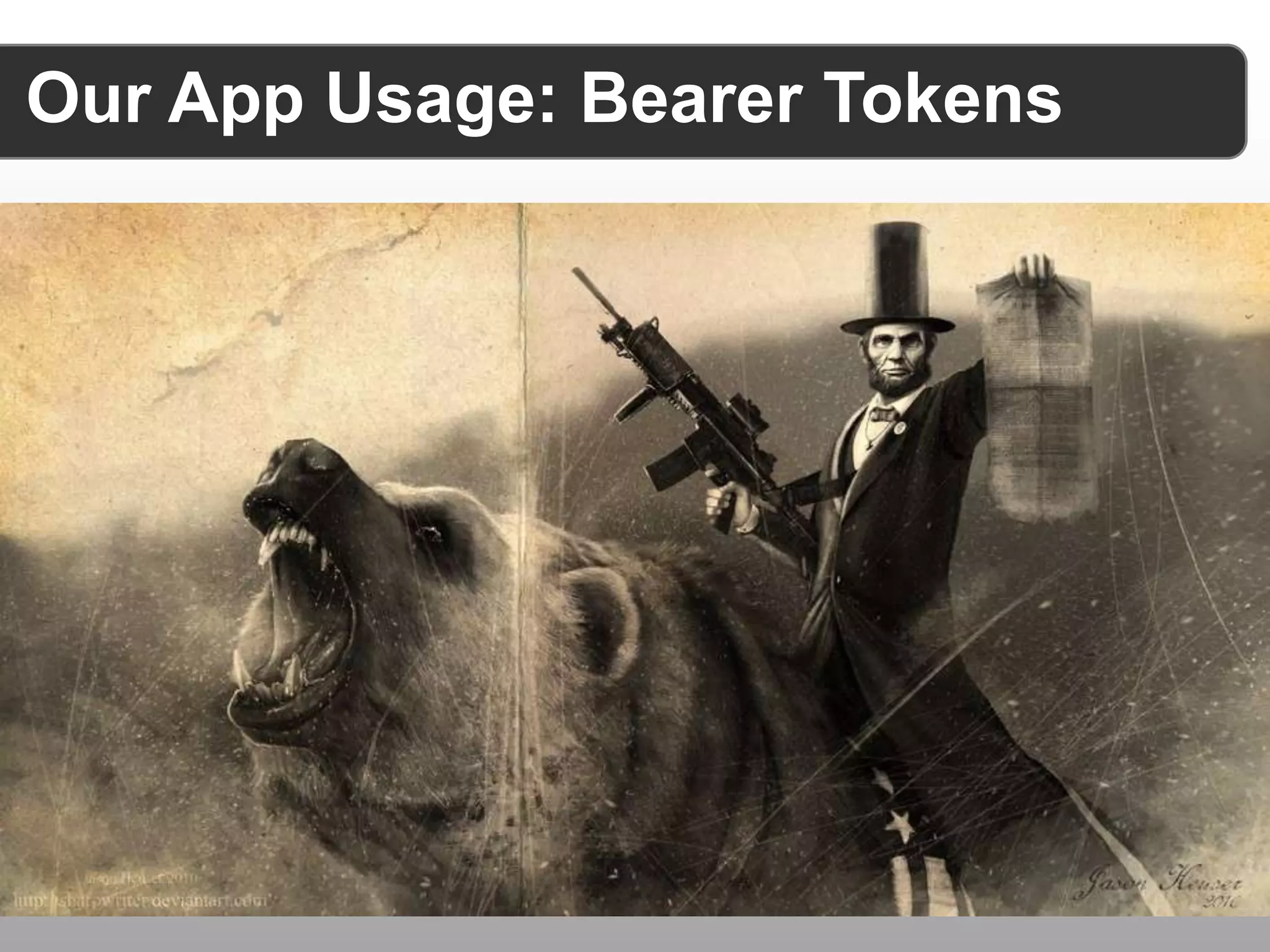 Our App Usage: Bearer Tokens 