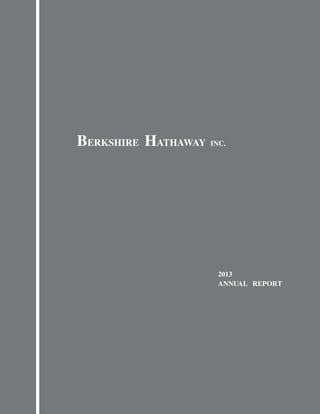 BERKSHIRE HATHAWAY INC.

2013
ANNUAL REPORT

 