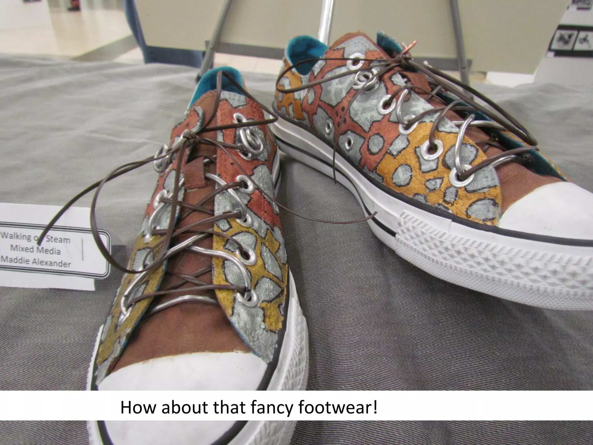 How about that fancy footwear!