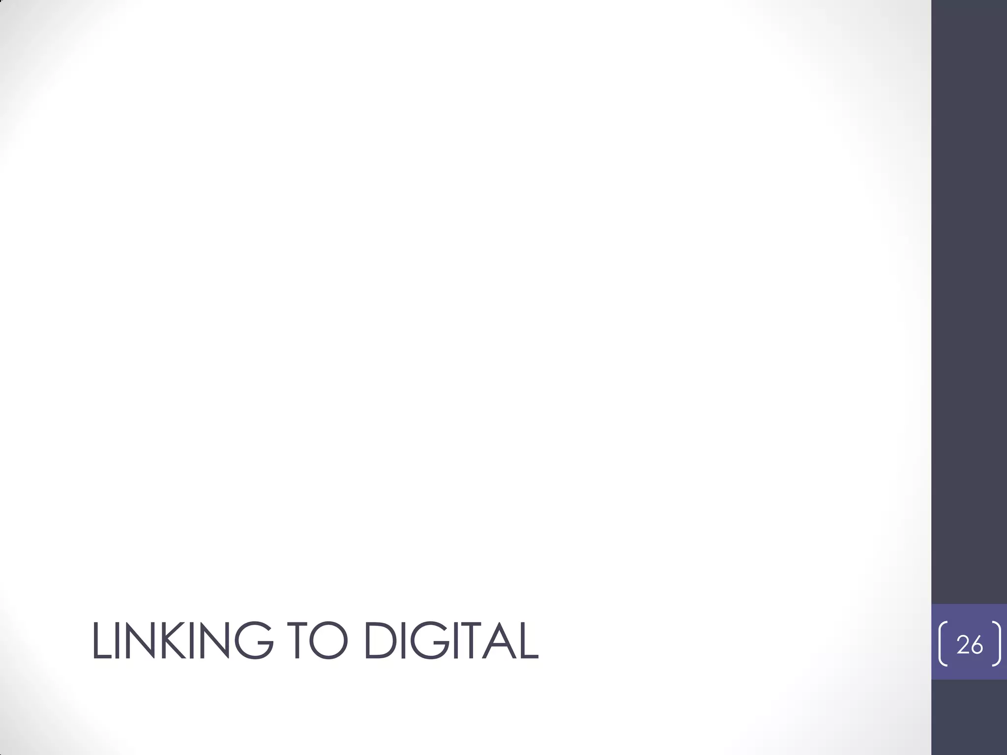 LINKING TO DIGITAL 26
 