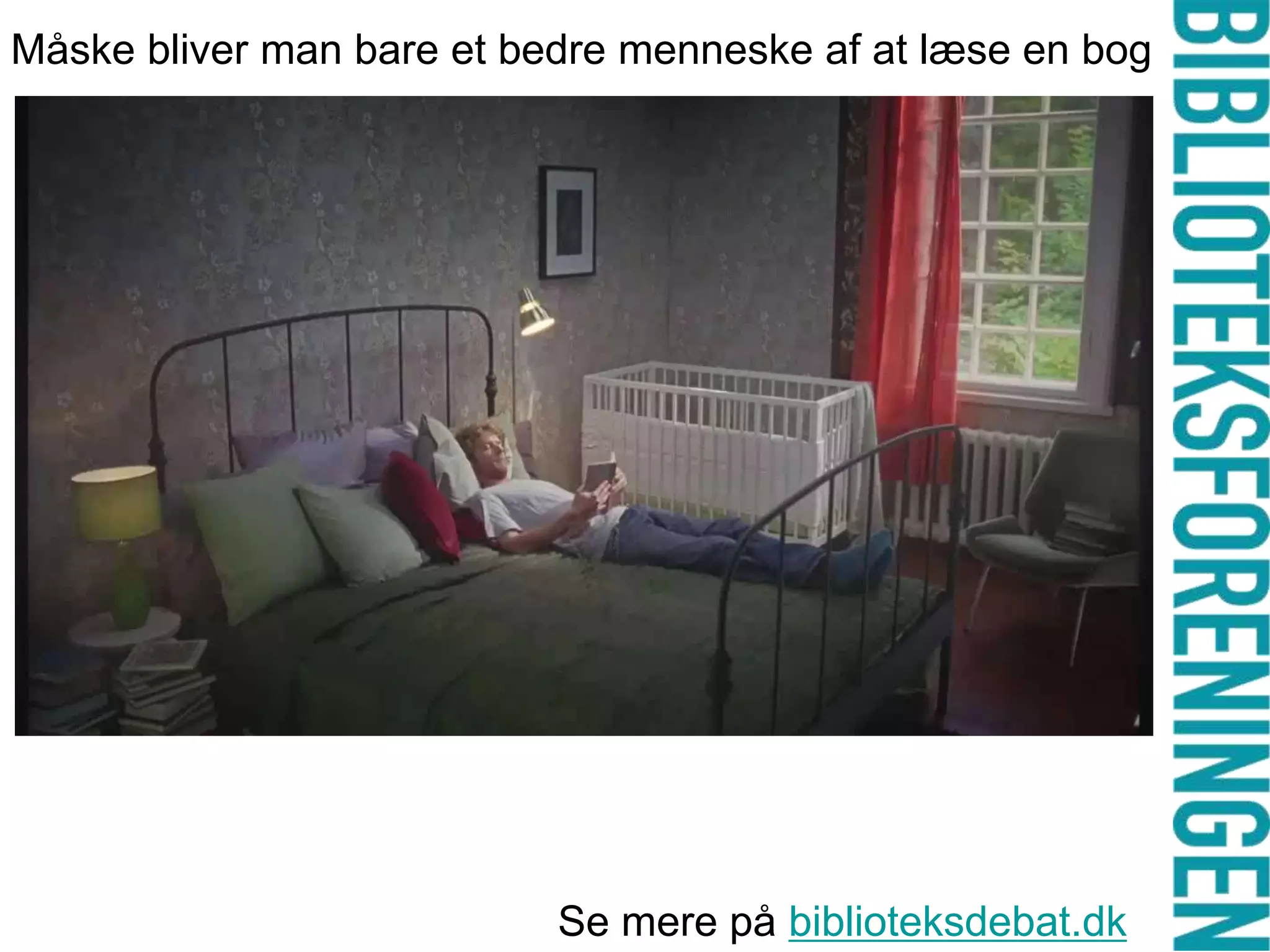 Måske bliver man bare et bedre menneske af at læse en bog

Like father like son

Se mere på biblioteksdebat.dk

 
