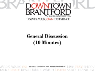 General Discussion 
(10 Minutes) 
 