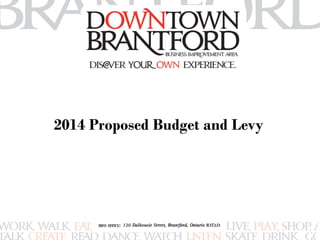 2014 Proposed Budget and Levy 
 