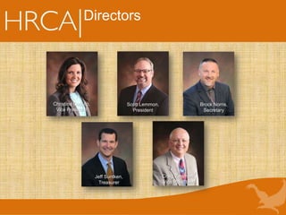 Directors
Christina Caputo,
Vice President
Craig Ziesman,
Vice President
Jeff Suntken,
Treasurer
Brock Norris,
Secretary
Scott Lemmon,
President
 