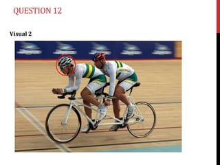 QUESTION 12

Visual 2
 