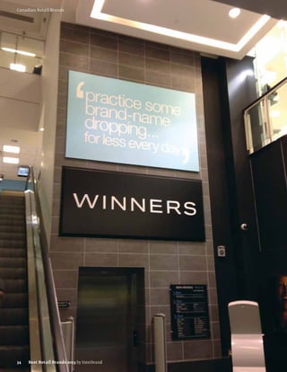 Canadian Retail Brands




34   Best Retail Brands 2013 by Interbrand
 