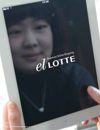 Korean Retail Brands




90   Best Retail Brands 2013 by Interbrand
 