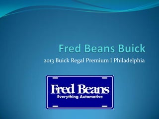 2013 Buick Regal Premium I Philadelphia
 