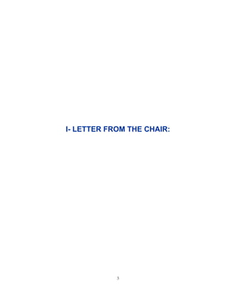 3 
I- LETTER FROM THE CHAIR: 
 
