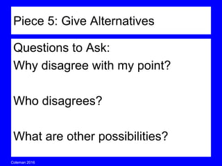 Coleman’s Classroom www.clmn.net
Do you have to revise and polish
the thesis?
Answer: It is possible to leave
out this piece; however, revision
and editing will make the thesis
stronger!
 