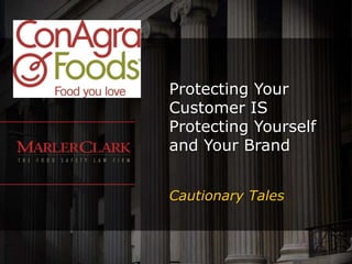 Protecting Your
Customer IS
Protecting Yourself
and Your Brand


Cautionary Tales
 