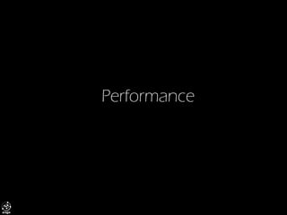 Performance  