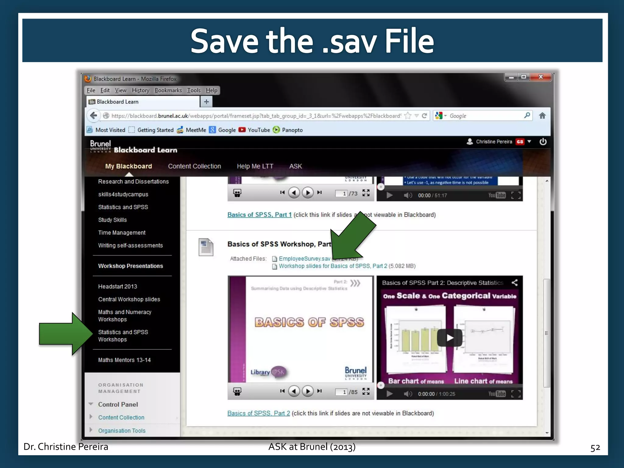 Dr. Christine Pereira

ASK at Brunel (2013)

52

 