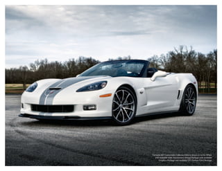 Corvette 427 Convertible Collector Edition shown in Arctic White
with available 60th Anniversary Design Package with available
Graphics Package and available CFZ Carbon Fiber Package.
 