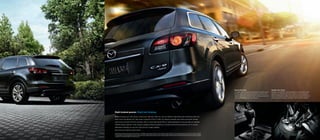 Manual-Shift Mode
A 6-speed Sport automatic transmission, standard on all
CX-9 models, combines the extra control—and fun—of a
manual-shift mode with the smooth-shifting convenience
of an advanced automatic transmission.

Right-brained passion. Right-foot thinking.

Variable Valve Timing
Normally, “acceleration” and “fuel efficiency” would seem to work
against each other. But the CX-9’s 3.7-liter V6 engine bucks the
trend with intelligent variable valve timing that maximizes high-rpm
power and low-end torque, yet delivers up to 24 MPG highway.†

 