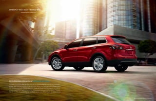 2012 Editors’ Choice Award — Mid-Size SUVs
caranddriver.com, October 2012

At the improbable intersection of performance and luxury.
The Mazda CX-9 achieves what few other SUVs dare by combining opposing forces into one harmonious
package. Agile handling converges with the voluminous interior of a 7-passenger vehicle. Elegant styling
finds common ground with utilitarian design. Both flexible and focused, the CX-9 empowers you with an
uncompromising array of advanced technology and convenience features, including integrated Pandora®
Internet radio. One drive and you’ll wonder how Mazda engineers turn unlikely mergers into natural win-wins.

Mazda CX-9 Grand Touring AWD shown in Zeal Red Mica

 