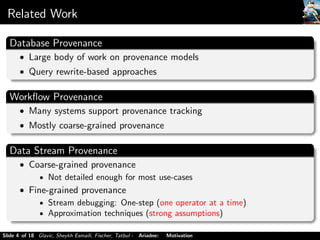DEBS 2013 - "Ariadne: Managing Fine-Grained Provenance on Data Streams"