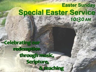 ~Celebrating our
     redemption
     redemption
        through music,
           Scripture,
                 & teaching
 