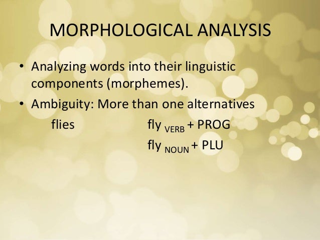 Morphological Analysis