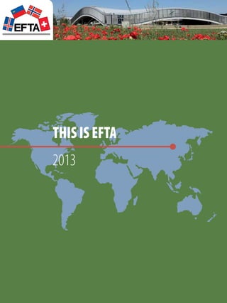 THIS IS EFTA
2013

 
