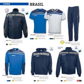 BRASIL
       Mesh




                                                         1167.98.005   Polyester Interlock T-Shirt       1167.98.014   Polyester Interlock T-Shirt
                                                                       Camiseta de Poliester Interlock                 Camiseta de Poliester Interlock
                                                                       Maglia Poliestere Interlock                     Maglia Poliestere Interlock

                                                                            ROYAL/NAVY/WHITE/GOLD                           WHITE/NAVY/ROYAL/GOLD


       1002.11.30   Polyester Rain Jacket with lining
                    Chubasquero de poliester con forro
                    Poliestere Rain Jacket with lining
                                                                                                                                                         3011.09.30   Polyester Fleece Long Pant
                                                                                                                                                                      Pantalón de Poliester Felpa
                       NAVY/WHITE/GOLD
                                                                                                                                                                      Poliestere Fleece Long Pant


                                                                                                                                   Forro Polar
                                                                                                                                   Interior




Printing Logo
                                                                1017.11.30      Polyester Fleece Sweatshirt
          1016.11.35    Polyester Fleece Sweatshirt
                                                                                Sudadera de Poliester Felpa
                                                                                                                                            1032.11.30    Polyamide Bomber Jacket
                        Sudadera de Poliester Felpa                                                                                                       Bomber de Poliamida
                                                                                Polyester Fleece Sweatshirt
                        Polyester Fleece Sweatshirt                                                                                                       Polyamide Bomber Jacket
                              ROYAL/NAVY/WHITE/GOLD                               NAVY/WHITE/GOLD                                                          NAVY/WHITE/GOLD              115
 