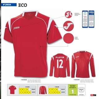 ECO
                                                                                                     BORDADO
                                                                                                     EMBROIDERY
                                                                                                     RICAMO




                                                                                                     TEJIDO
                                                                                                     FABRIC
                                                                                                     TESSUTO




    1149.98.002   Short Sleeve 100% polyester interlock                                            1149.99.002    Long Sleeve 100% polyester interlock
                  Manga corta 100% poliester interlock                                                            Manga larga 100% poliester interlock
                  Manica corta 100% poliestere interlock                                                          Manica lunga 100% poliestere interlock



                                                                                         DISPONIBLE
           1149.98.                                                 1149.99.             AVAILABLE
                                                                                        DISPONIBILITA




                                                                                           1
S    M    L   XL             SENIOR                        S   M   L   XL      SENIOR

6     8   10 12 14           JUNIOR                        6   8   10 12 14    JUNIOR

                                                                                        UP TO END OF STOCK     CORTE AMPLIO                    183
 