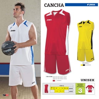 CANCHA




                                                                                    1184.12.019 Set
                                                                                              YELLOW/BLACK




      1184.12.005   Basket Set 100% Polyester Interlock



                                                                                unisex
                    Basket Set 100% Poliester Interlock
                    Basket Set 100% Poliestere Interlock
                               RED/WHITE



                                                                      DISPONIBLE
                                                                      AVAILABLE
                                    1184.12.
                                                                     DISPONIBILITA




                                                                        3
              XS - S
                           M        L      XL XXL-3XL SENIOR
              14 - 16
                           6-8        10 - 12              JUNIOR
                                                                    UP TO END OF STOCK 2015
218
 
