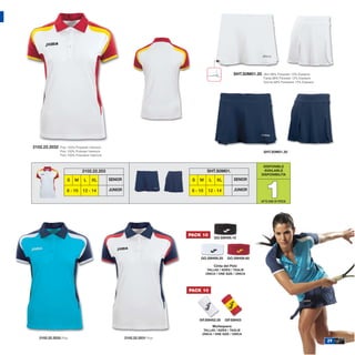 SHT.S0M01.20   Skirt 88% Polyester 12% Elastane
                                                                                                                        Falda 88% Poliester 12% Elastane
                                                                                                                        Gonna 88% Poliestere 12% Elastane




2102.22.2032   Polo 100% Polyester Interlock
               Polo 100% Poliester Interlock                                                                            SHT.S0M01.30
               Polo 100% Poliestere Interlock


                                                                                                                     DISPONIBLE
                              2102.22.203                                              SHT.S0M01.                    AVAILABLE
                                                                                                                    DISPONIBILITA




                                                                                                                         1
                   S     M      L    XL         SENIOR                        S   M      L     XL        SENIOR

                   8 - 10      12 - 14          JUNIOR                        8 - 10    12 - 14          JUNIOR

                                                                                                                    UP TO END OF STOCK




                                                                             PACK 10
                                                                                             GO.S9H09.10




                                                                                  GO.S9H09.20        GO.S9H09.60

                                                                                             Cinta del Pelo
                                                                                        TALLAS / SIZES / TAGLIE
                                                                                       ÚNICA / ONE SIZE / ÚNICA




                                                                             PACK 10




                                                                                  GP.S9H02.20       GP.S9H03
                                                                                             Muñequera
                                                                                    TALLAS / SIZES / TAGLIE
                                                                                   ÚNICA / ONE SIZE / ÚNICA
   2102.22.2033 Polo                                     2102.22.2031 Polo
                                                                                                                                                            29
 