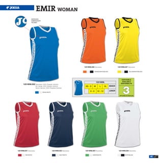 EMIR WOMAN
                 BORDADO
                 EMBROIDERY
                 RICAMO




                                                                          1251W98.006 Sleeveless                     1251W98.007 Sleeveless

                                                                                       ORANGE/WHITE/BLACK                             YELLOW/WHITE/BLACK




                                                                                                                          DISPONIBLE
                                                                                          1251W98.                        AVAILABLE
                                                                                                                         DISPONIBILITA
       1251W98.002 Sleeveless 100% Polyester Interlock



                                                                                                                           3
                         Sin manga 100% Poliester Interlock                XS - S     M      L       XL     SENIOR
                         Senza maniche 100% Poliestere Interlock

                                                                                 6-8       10 - 12          JUNIOR
                                   ROYAL/WHITE

                                                                                                                       UP TO END OF STOCK 2015




1251W98.001 Sleeveless                           1251W98.003 Sleeveless    1251W98.004 Sleeveless                     1251W98.005 Sleeveless

         RED/WHITE                                          NAVY/WHITE              GREEN/WHITE                                WHITE/BLACK
                                                                                                                                                           45
 