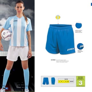 BANDA ELASTICA
                                                            ELASTIC BAND
                                                            BANDA ELASTICA




                                                                 BORDADO
                                                                 EMBROIDERY
                                                                 RICAMO




     1221W004   Short 100% polyester interlock
                Pantalón corto 100% poliester interlock
                Pantaloni 100% poliestere interlock




                                                                 DISPONIBLE
                                                                 AVAILABLE
                                          1221W                 DISPONIBILITA

                        S     M       L     XL XXL SENIOR

                                                                   3
                                                               UP TO END OF STOCK 2015


50
 