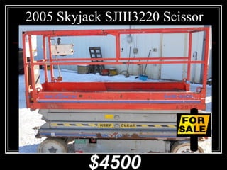 2005 Skyjack SJIII3220 Scissor
$4500
 