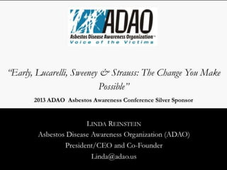 2013 ADAO Silver Sponsor: Early, Lucarelli, Sweeney & Strauss Law Firm