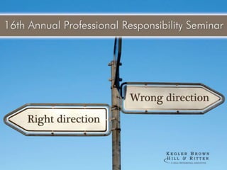 16th Annual Professional Responsibility Seminar