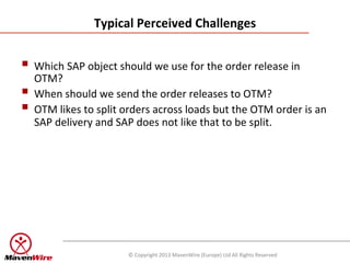 2013 OTM EU SIG: Integrating SAP with OTM Presentation