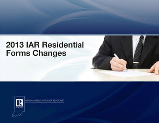 2013 IAR Residential Forms Changes