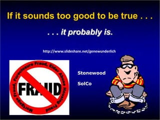 http://www.slideshare.net/genewunderlich




                   Stonewood

                   SolCo
 