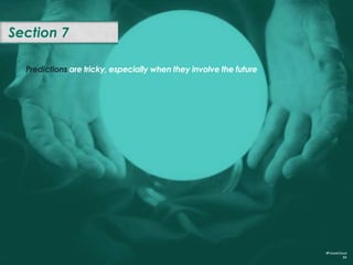 Predictions
• Boundary-less computing
• New cloud formations
• BYOC - Bring Your Own Cloud (services)
• Out-Servicing
#FutureCloud
84
 