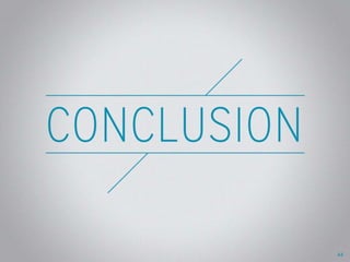 Conclusion
Section break slide
44
 