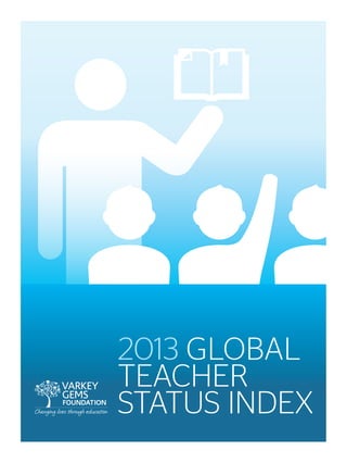2013 GLOBAL
TEACHER
STATUS INDEX

 