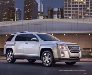 Models | 9
Terrain SLT-2 IN quicksilver metallic shown with available equipment.
 