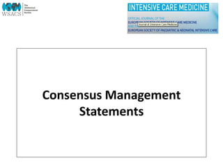 Consensus Management
Statements
 