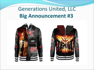 Generations United, LLC
Big Announcement #3

 