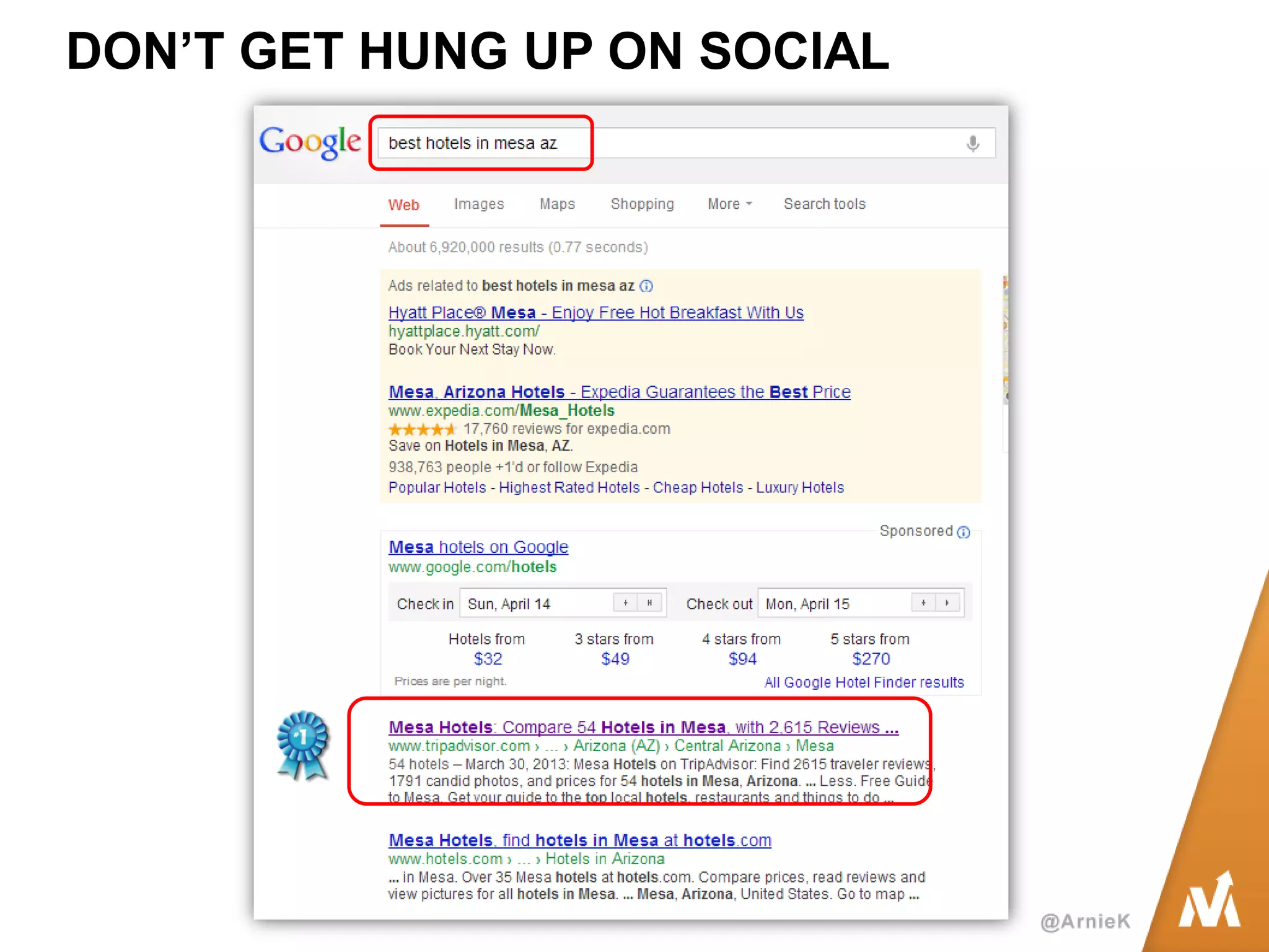 DON’T GET HUNG UP ON SOCIAL  