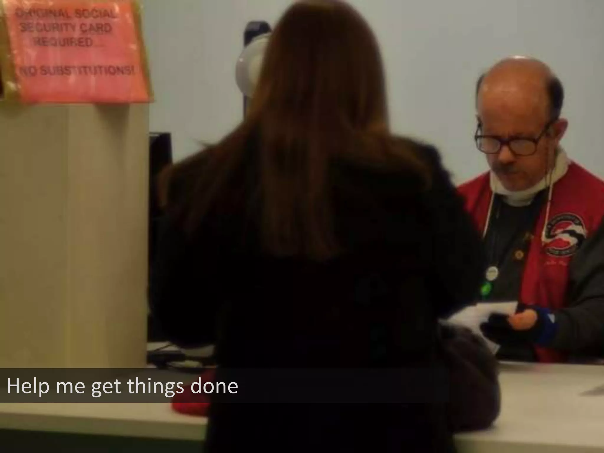 Help me get things done
 