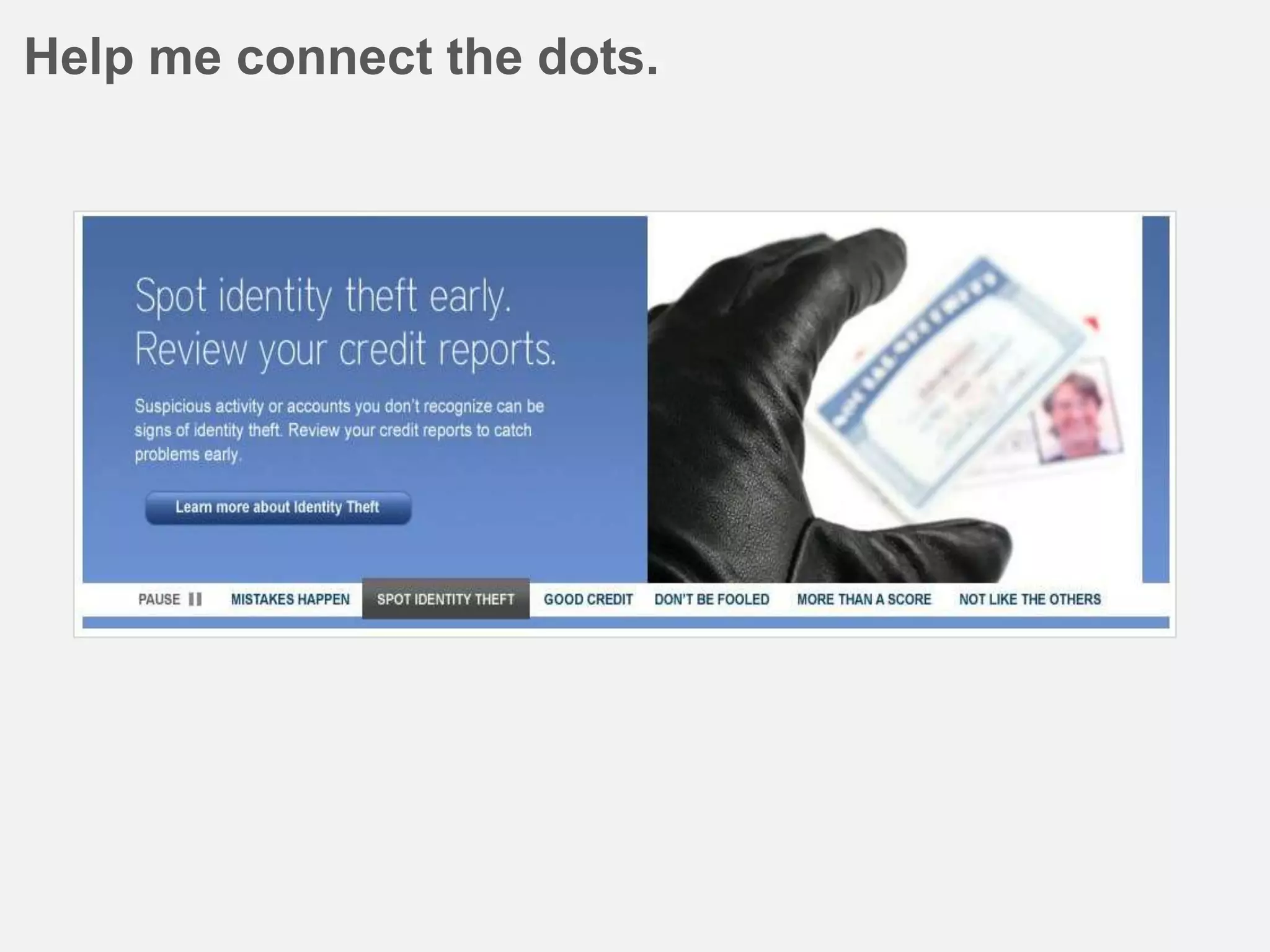 Help me connect the dots.
 