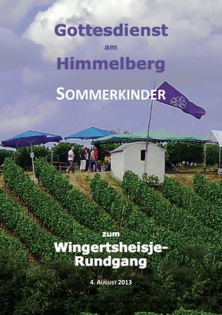 SOMMERKINDER
4.	
  AUGUST	
  2013
2013 Himmelberg Sommerkinder - Hesse.pages-tef Seite 1/26
 
