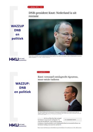 WAZZUP
DNB
en
politiek
WAZZUP:
DNB
en politiek
 