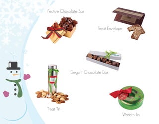 Treat Tin
Wreath Tin
Elegant Chocolate Box
Treat Envelope
Festive Chocolate Box
 