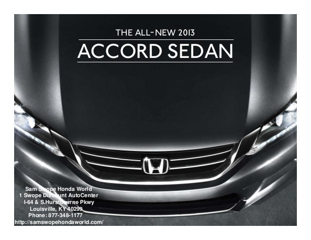 Sam Swope Honda >> 2013 Honda Accord Brochure Ky Louisville Honda Dealer Sam Swope Honda >> 2013 Honda Accord Brochure Ky Louisville Honda Dealer